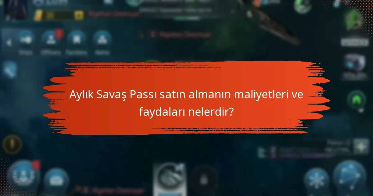 Aylık Savaş Passı ile hangi güncellemeler ve yeni özellikler tanıtılmaktadır?