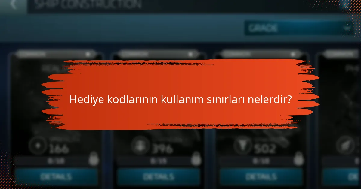 Hediye kodlarının kullanım sınırları nelerdir?