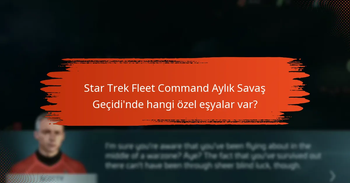 Star Trek Fleet Command Aylık Savaş Geçidi’ni satın alarak hangi bonusları kazanabilirim?
