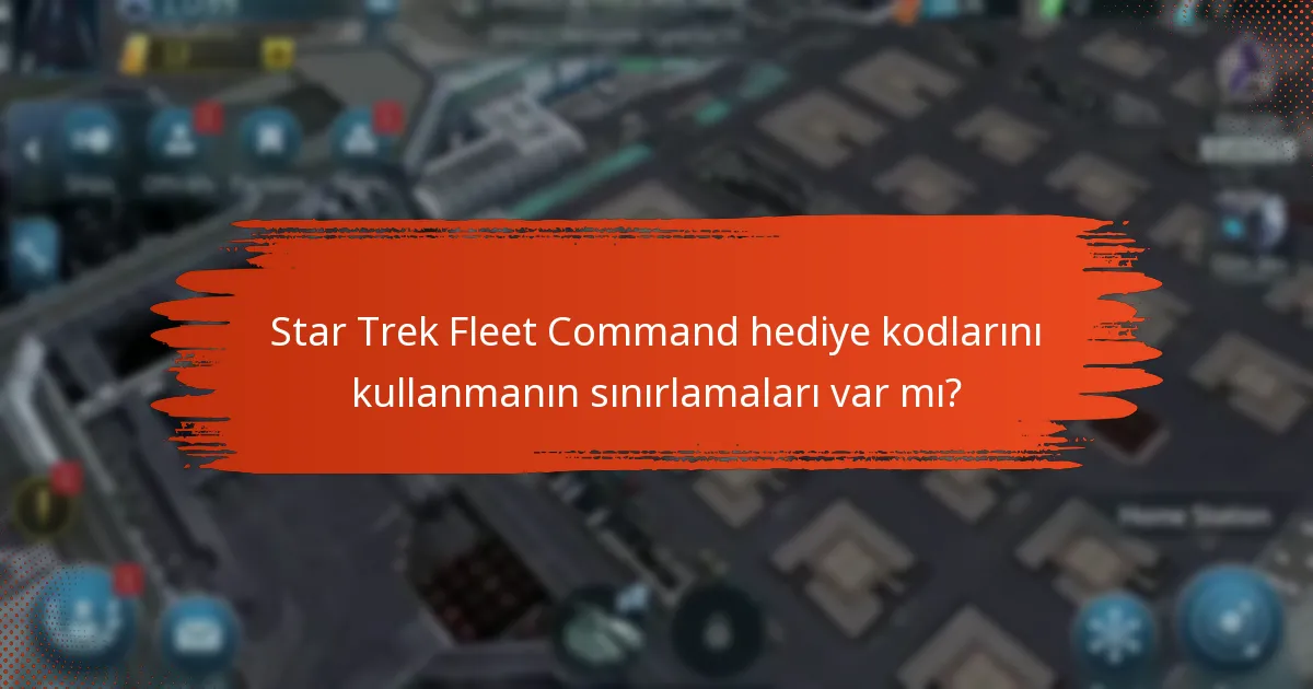 Star Trek Fleet Command hediye kodları hangi avantajları sağlar?