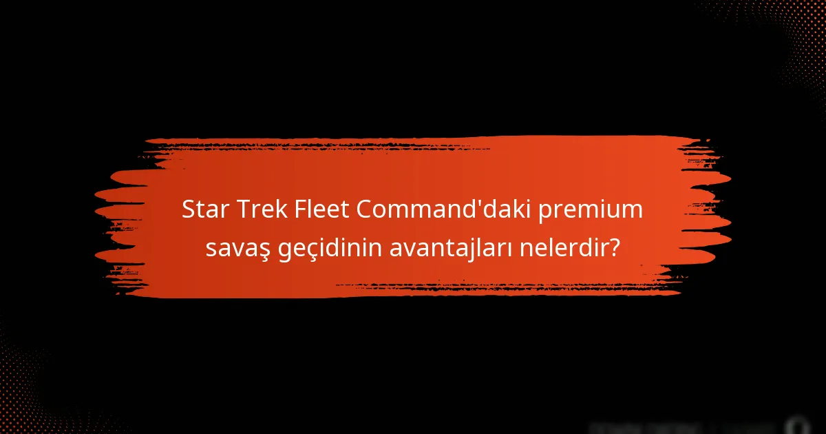 Oyuncular premium savaş geçidinin değerini nasıl algılıyor?